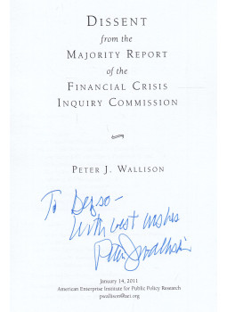 Peter J. Wallison - Dissent from the Majority Report (dedikált), Budapest 2011 antikvár könyv