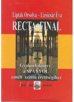 Lipták Orsolya, Lizsicsár Éva - Recta final Lipták Orsolya, Lizsicsár Éva - Recta final, Budapest 2006 antikvár könyv