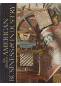 Groner, Alex,JOSEPHY, ALVIN M. - The American Heritage History of American Business & Industry
