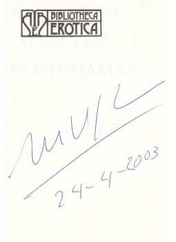 Mario Vargas LLosa - Szeretem a mostohámat (aláírt), Budapest 1990 antikvár könyv