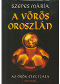 Szepes Mária - A vörös oroszlán