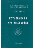 Száz János - Kötvények és opciók árazása (dedikált)