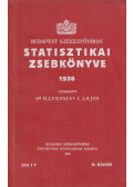 Dr. Illyefalvi I. Lajos - Budapest székesfőváros statisztikai zsebkönyve 1936