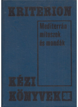 Szabó György - Mediterrán mítoszok és mondák Szabó György - Mediterrán mítoszok és mondák, Bukarest 1973 antikvár könyv
