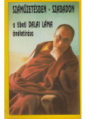 Dalai Láma,Sári László - Száműzetésben - szabadon
