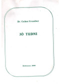 Dr. Csikai Erzsébet - Jó tudni