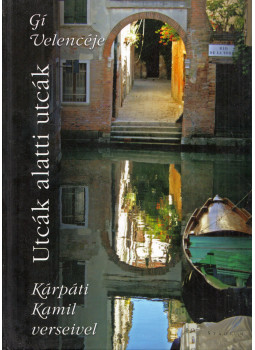 Lőkös Margit, Kárpáti Kamil - Utcák alatti utcák (dedikált), null 0 antikvár könyv