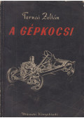 Ternai Zoltán - A gépkocsi