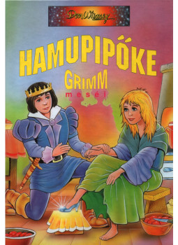 Grimm testvérek - Hamupipőke Grimm testvérek - Hamupipőke, Budapest 1996 antikvár könyv