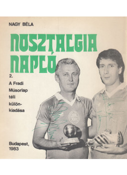 Nagy Béla - Nosztalgia Napló 2. (aláírt), Budapest 1983 antikvár könyv
