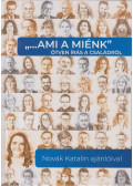 Novák Katalin - "…ami a miénk" ötven írás a családról