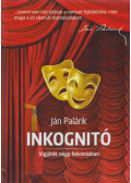 Ján Palárik - Inkognitó / Inkognito