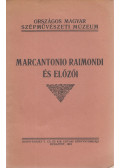 Meller Simon - Marcantonio Raimondi és előzői
