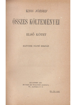 Kiss József - Kiss József összes költeményei I-II. Kiss József - Kiss József összes költeményei I-II., Budapest 0 antikvár könyv