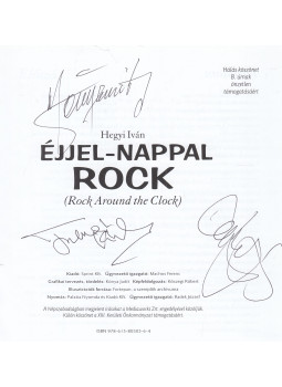 Hegyi Iván - Éjjel-nappal rock (dedikált, többszörösen aláírt), Budapest 2017 antikvár könyv