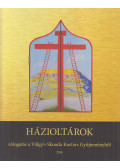 Skonda Mária (szerk.),Völgyi Miklós - Házioltárok - válogatás a Völgyi-Skonda Kortárs Gyűjteményből