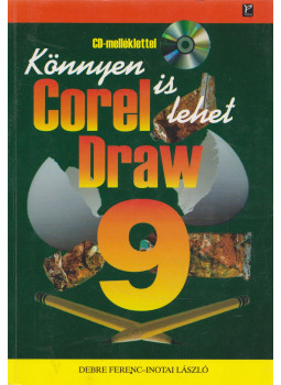 Debre Ferenc, Inotai László - CorelDRAW 9 Debre Ferenc, Inotai László - CorelDRAW 9, Budapest 2000 antikvár könyv