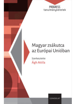 - Magyar zsákutca az Európai Unióban - Magyar zsákutca az Európai Unióban, null 2024 antikvár könyv