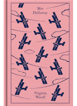 Virginia Woolf - Mrs Dalloway - Penguin Clothbound Classics Virginia Woolf - Mrs Dalloway - Penguin Clothbound Classics, null 2024 antikvár könyv