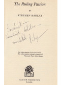 Barlay, Stephen - The Ruling Passion (dedikált)