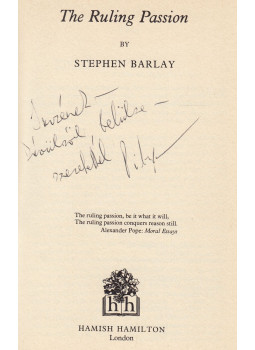 Barlay, Stephen - The Ruling Passion (dedikált) Barlay, Stephen - The Ruling Passion (dedikált), London 1982 antikvár könyv