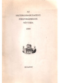 Mig Balázs,Tóth Csaba - Az Esztergom-Budapesti Főegyházmegye névtára 2004