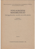 Kemény Ferenc - Foglalkozási rehabilitáció