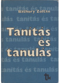 Báthory Zoltán - Tanítás és tanulás