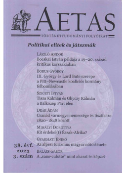 Szász Géza (szerk.) - Aetas 38. évf. 2023. 3. szám Szász Géza (szerk.) - Aetas 38. évf. 2023. 3. szám, Szeged 2023 antikvár könyv
