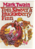 Mark Twain - Tom Sawyer & Huckleberry Finn