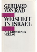 Gerhard von Rad - Weisheit in Israel