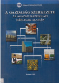 Dr. Nyitrai Ferencné - A gazdaság szerkezete az ágazati kapcsolati mérlegek alapján