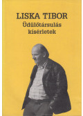 Liska Tibor - Üdülőtársulás kísérletek