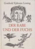Lessing, Gotthold Ephraim - Der Rabe und der Fuchs