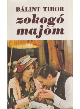 Bálint Tibor - Zokogó majom Bálint Tibor - Zokogó majom, Budapest 1981 antikvár könyv