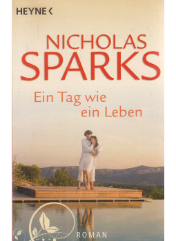 Nicholas Sparks - Ein Tag wie ein Leben Nicholas Sparks - Ein Tag wie ein Leben, München 2009 antikvár könyv
