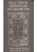 Batári Ferenc - Régi török szőnyegek Kecskeméten