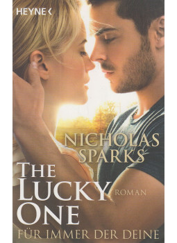 Nicholas Sparks - The Lucky One - Für immer der Deine Nicholas Sparks - The Lucky One - Für immer der Deine, München 2009 antikvár könyv