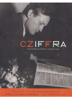  - Cziffra György fesztivál, Budapest 2016 antikvár könyv