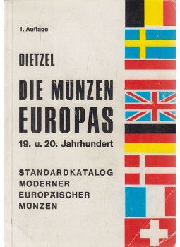 Dietzel, Heinz - Die Münzen Europas 19. und 20. Jahrhundert, Berlin 0 antikvár könyv