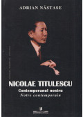 Adrian Nastase - Nicolae Titulescu