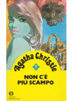 Agatha Christie - Non c'é piú scampo Agatha Christie - Non c'é piú scampo, null 1987 antikvár könyv