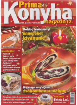 Hargitai György - Príma Konyha magazin 2008. december Hargitai György - Príma Konyha magazin 2008. december, Budapest 2008 antikvár könyv