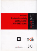 Bencsik Péter - Hódmezővásárhely politikai élete 1944-1950 között