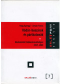 Nagy Gyöngyi,Zeman Ferenc - Kádár-huszárok és pártkatonák