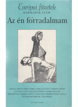 Földes Anna, Mihályi Gábor - Az én forradalmam (dedikált) Földes Anna, Mihályi Gábor - Az én forradalmam (dedikált), Budapest 1996 antikvár könyv