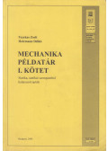 Fazekas Zsolt,Holzmann Ildikó - Mechanika példatár I.