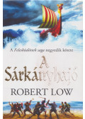 Robert Low - A Sárkányhajó