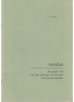 Josua Boesch - Exodus - de Psalm 119, Oberegg 1986 antikvár könyv