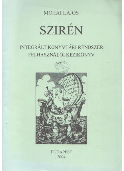 Mohai Lajos - Szirén, Budapest 2004 antikvár könyv
